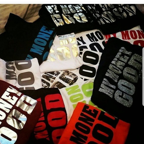 My-money-good- t-shirts - Picture 1 of 1